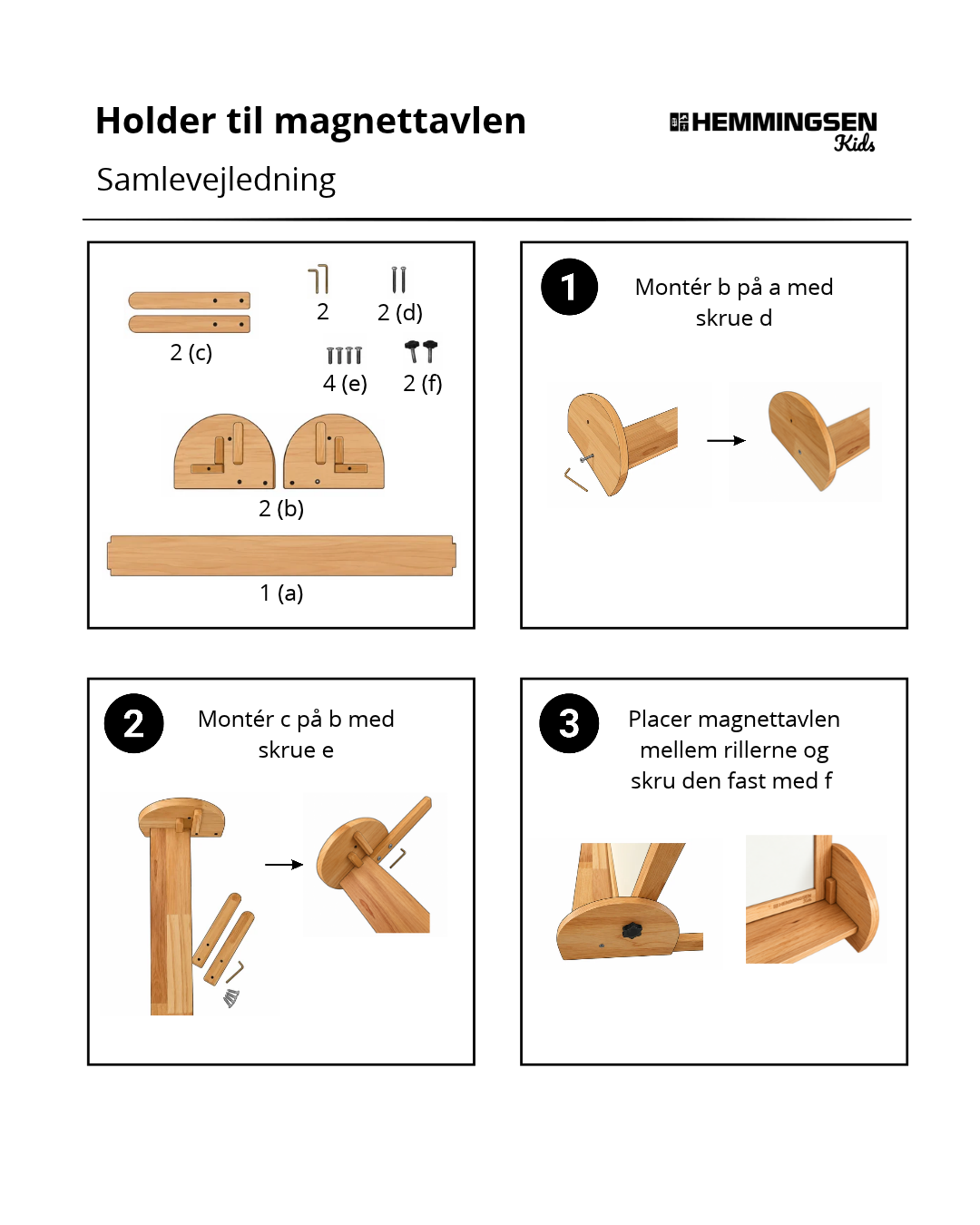 Sådan samler du holderen til magnettavlen